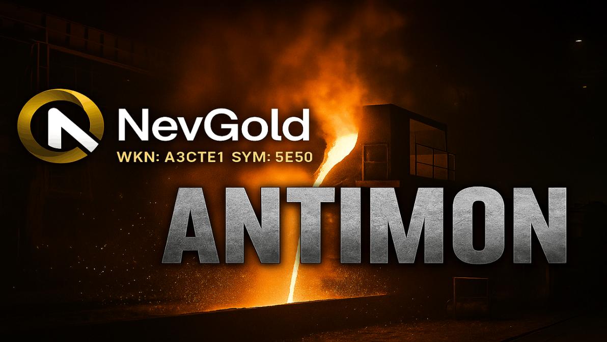 NevGold – Diese von Institutionen unterstützte Antimon-Aktie könnte der nächste große Börsen-Überflieger sein! NevGold – Diese von Institutionen unterstützte Antimon-Aktie könnte der nächste große Börsen-Überflieger sein!