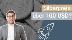 +Silber+++Silber+++Silber+: Sehen wir bald einen Silberpreis über 100 USD?