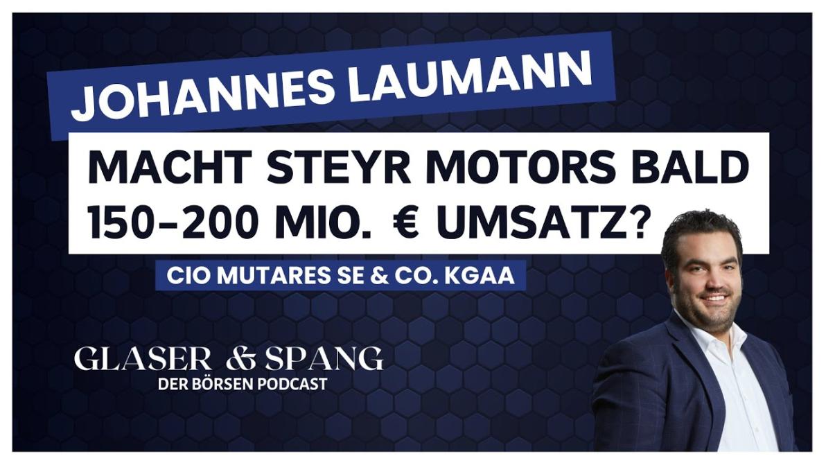 Mutares & Steyr Motors - Der Mutares CIO im Gespräch über Steyr Motors Mutares & Steyr Motors - Der Mutares CIO im Gespräch über Steyr Motors