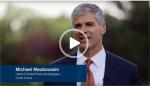 Marktkommentar: Videokommentar von Michael Mauboussin: Die Kunst des Entscheidens