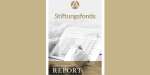 Pressemeldung: Asset Standard: Stiftungsfonds Report 01-2021