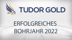 Tudor Gold: Bisher erfolgreiches Bohrjahr 2022 - weitere Bohrungen bis Ende Oktober