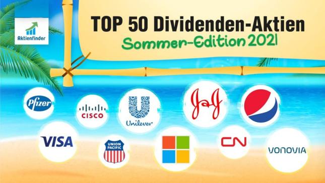 Top 50 Dividenden-Aktien für einen Kauf – Sommer 2021