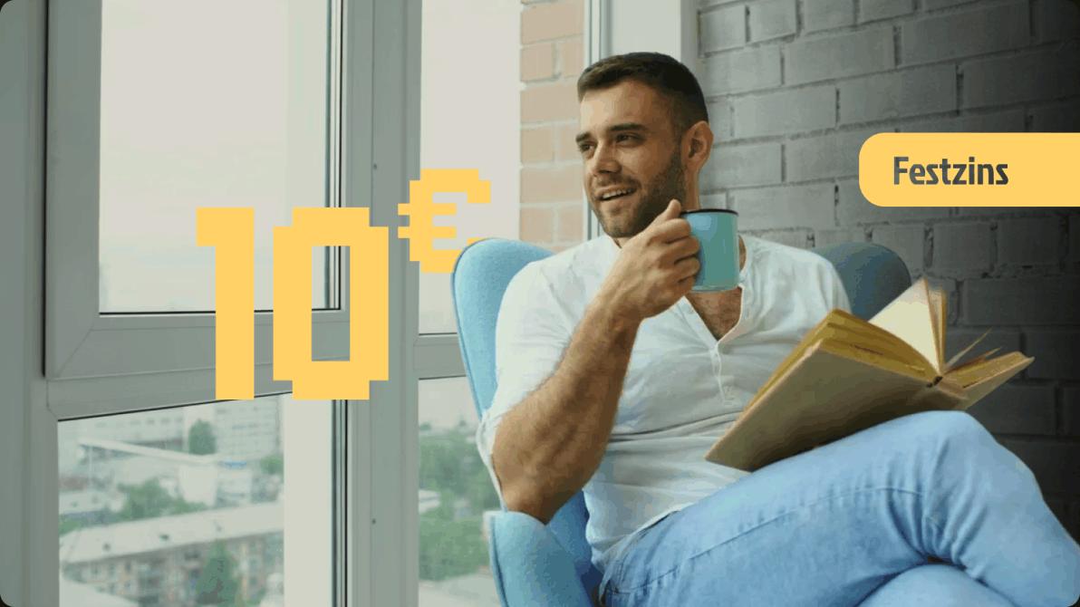 Festzinsen für Anfänger? - Investieren leicht gemacht: Feste Zinsen ab 10 € mit bis zu 12 % Rendite!
